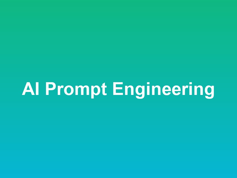 AI Prompt Engineering