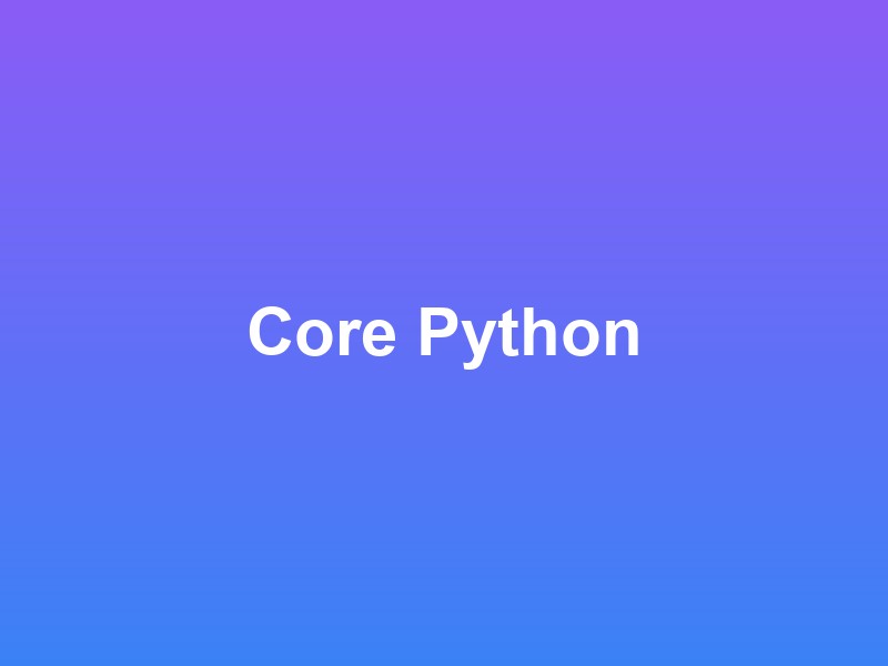 Core Python